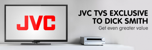 JVC TVs are being sold under licence at Dick Smiths stores.