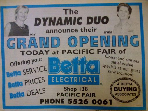 The Dynamic Duo! Trina Hockley and her sister Joy promoting a new store at the Pacific Fair shopping centre.